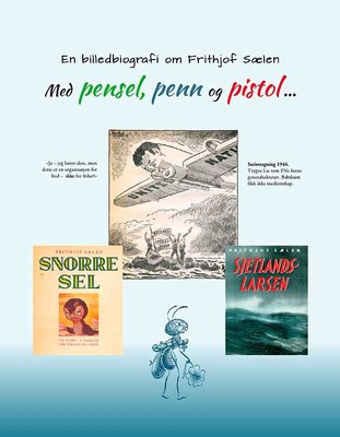 Med pensel, penn og pistol …