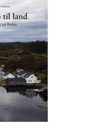 Fra sjø til land –  kaiene på Radøy